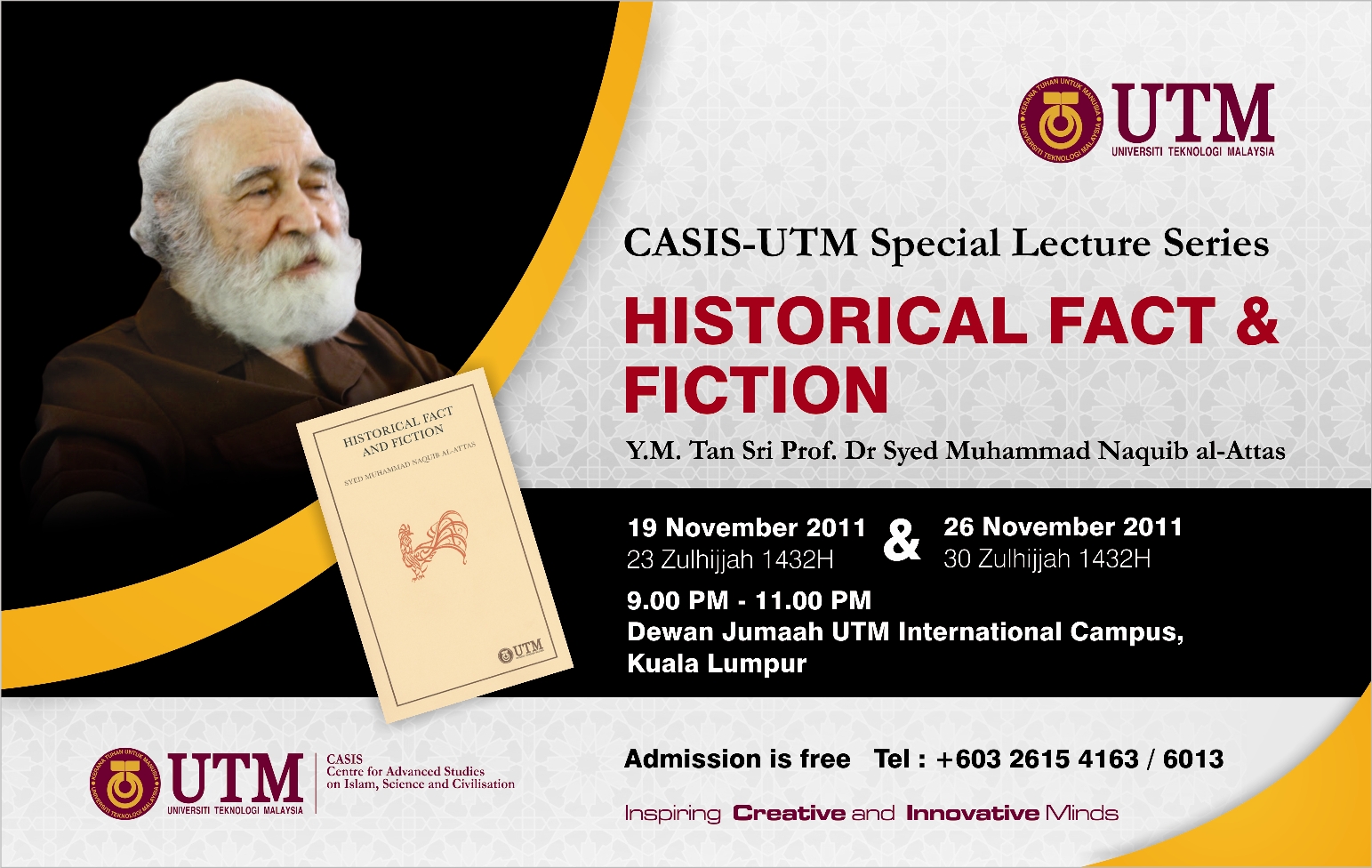 Casis-UTM Special Lecture Series History Fact & Fiction