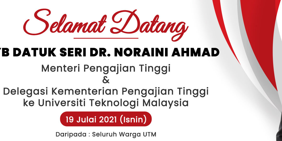 Selamat Datang YB Menteri Pengajian Tinggi & Delegasi KPT